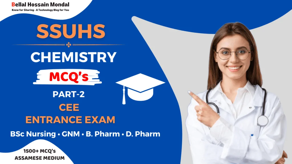 Chemistry MCQ For SSUHS BSc Nursing CEE 2024 (PDF) Part-2 2 Chemistry MCQ For SSUHS CEE Entrance Exam Part-2