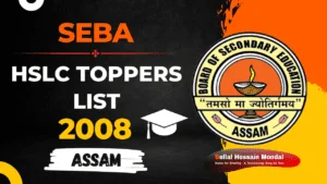 SEBA Rank Holders List 2008 - Check Assam HSLC Top 20 Toppers List of 2008 8 SEBA Rank Holders List 2008